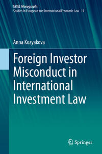 Foreign Investor Misconduct in International Investment Law