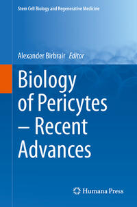 Biology of Pericytes – Recent Advances