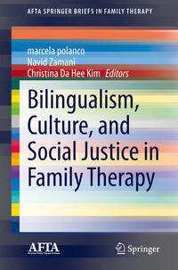 Bilingualism, Culture, and Social Justice in Family Therapy