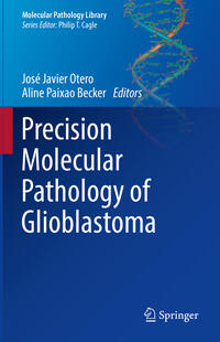 Precision Molecular Pathology of Glioblastoma