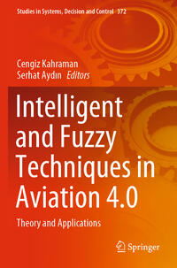 Intelligent and Fuzzy Techniques in Aviation 4.0