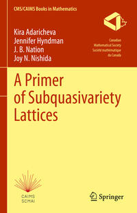 A Primer of Subquasivariety Lattices