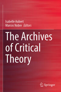 The Archives of Critical Theory