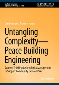 Untangling Complexity—Peace Building Engineering