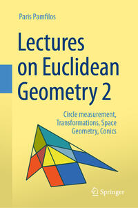 Lectures on Euclidean Geometry - Volume 2