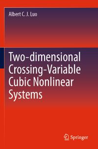Two-dimensional Crossing-Variable Cubic Nonlinear Systems