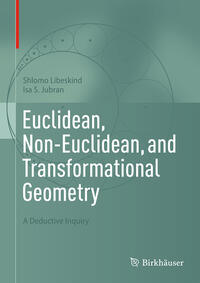 Euclidean, Non-Euclidean, and Transformational Geometry