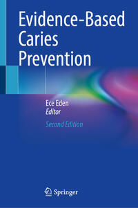 Evidence-Based Caries Prevention