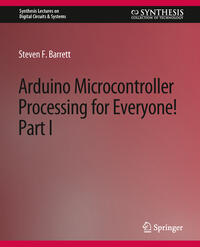 Arduino Microcontroller Processing for Everyone! Part I