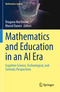 Mathematics and Education in an AI Era