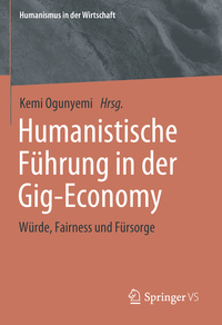 Humanistische Führung in der Gig-Economy