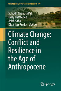 Climate Change: Conflict and Resilience in the Age of Anthropocene