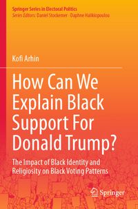 How Can We Explain Black Support For Donald Trump?