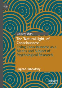The ‘Natural Light’ of Consciousness