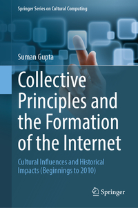Collective Principles and the Formation of the Internet
