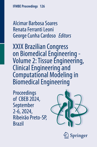 XXIX Brazilian Congress on Biomedical Engineering - Volume 2: Tissue Engineering, Clinical Engineering and Computational Modeling in Biomedical Engineering