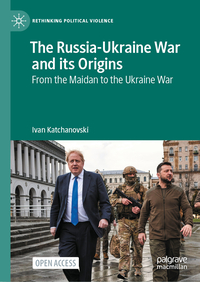 The Russia-Ukraine War and its Origins