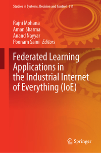 Federated Learning Applications in the Industrial Internet of Everything (IoE)