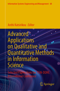 Advanced Applications on Qualitative and Quantitative Methods in Information Science
