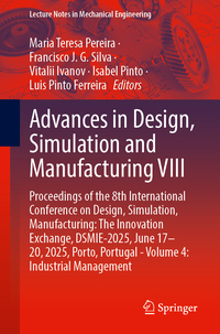 Advances in Design, Simulation and Manufacturing VIII