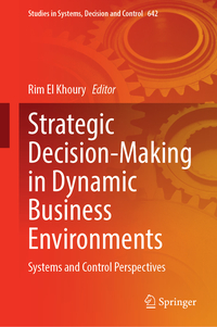 Strategic Decision-Making in Dynamic Business Environments