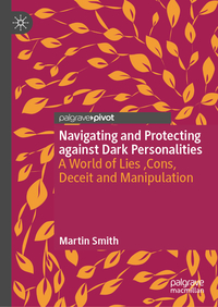Navigating and Protecting against Dark Personalities