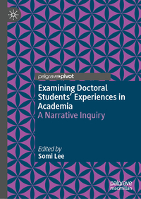 Examining Doctoral Students' Experiences in Academia