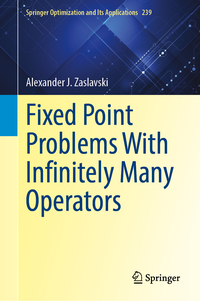 Fixed Point Problems With Infinitely Many Operators