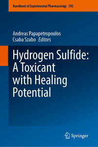 Hydrogen Sulfide: A Toxicant with Healing Potential