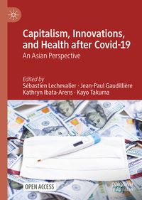 Capitalism, Innovations, and Health after Covid-19