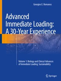 Advanced Immediate Loading: A 30-Year Experience