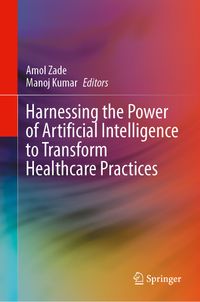 Harnessing the Power of Artificial Intelligence to Transform Healthcare Practices