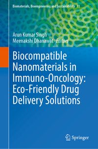 Biocompatible Nanomaterials in Immuno-Oncology: Eco-Friendly Drug Delivery Solutions