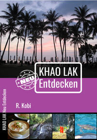 Khao Lak Neu Entdecken