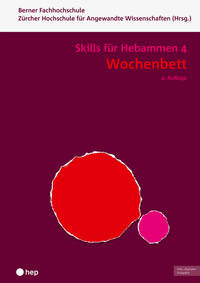 Wochenbett - Skills für Hebammen 4 (Print inkl. digitaler Ausgabe)