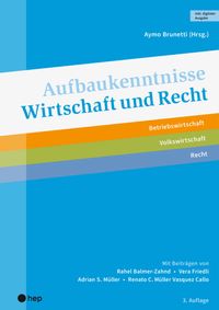 Aufbaukenntnisse Wirtschaft und Recht (Print inkl. digitaler Ausgabe, Neuauflage 2026)