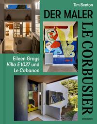 Le Corbusier – Der Maler