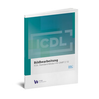 ICDL Bildbearbeitung mit Gimp 2.10 (farbig)