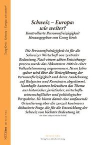 Schweiz – Europa: wie weiter?