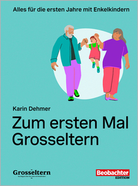 Zum ersten Mal Grosseltern