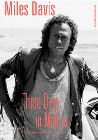 Miles Davis – Three Days in Malibu
