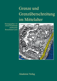 Grenze und Grenzüberschreitung im Mittelalter
