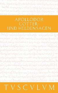 Götter- und Heldensagen / Bibliotheke