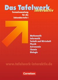 Das Tafelwerk interaktiv - Formelsammlung für die Sekundarstufe I - Allgemeine Ausgabe