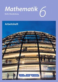 Mathematik - Grundschule Berlin/Brandenburg - 6. Schuljahr