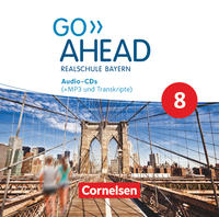Go Ahead - Realschule Bayern 2017 - 8. Jahrgangsstufe