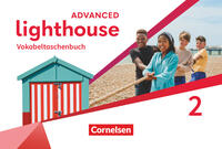Lighthouse - Advanced Edition - Band 2: 6. Schuljahr