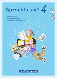 Sprachfreunde - Sprechen - Schreiben - Spielen - Ausgabe Nord (Berlin, Brandenburg, Mecklenburg-Vorpommern) - Neubearbeitung 2015 - 4. Schuljahr