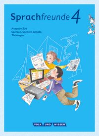 Sprachfreunde - Sprechen - Schreiben - Spielen - Ausgabe Süd (Sachsen, Sachsen-Anhalt, Thüringen) - Neubearbeitung 2015 - 4. Schuljahr