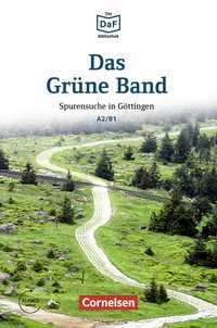 Die DaF-Bibliothek: Das Grüne Band, A2/B1